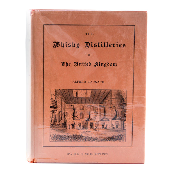 The Whisky Distilleries of the United Kingdom (David & Charles Reprints 1969)